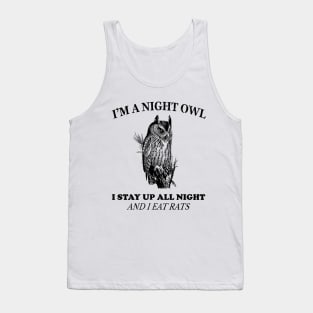 I'M A NIGHT OWL Tank Top